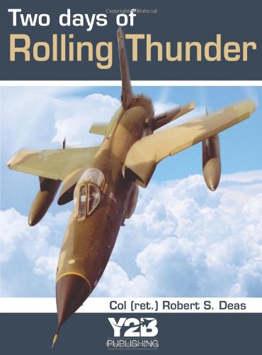 Two days of Rolling Thunder